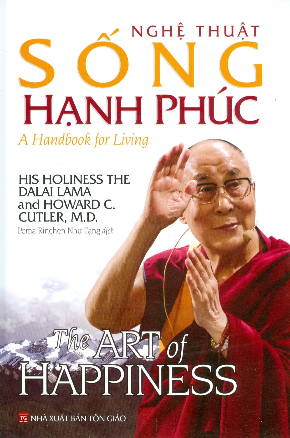 9. Nghệ Thuật Tạo Hạnh Phúc - Tác giả Dalai Lama và Howard Cutler