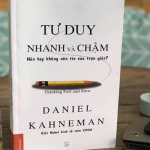 Sách Hay Về Tư Duy: "Tư duy nhanh và chậm"