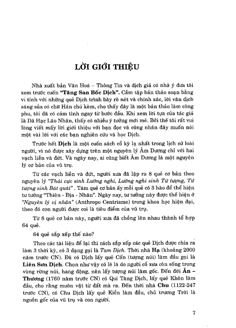 Nội dung của Tăng San Bốc Dịch sách cũ đó là chỉ dạy độc giả xem, luận quẻ Dịch
